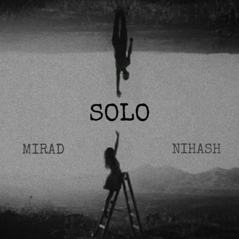 نیهاش و میلاد – سولو